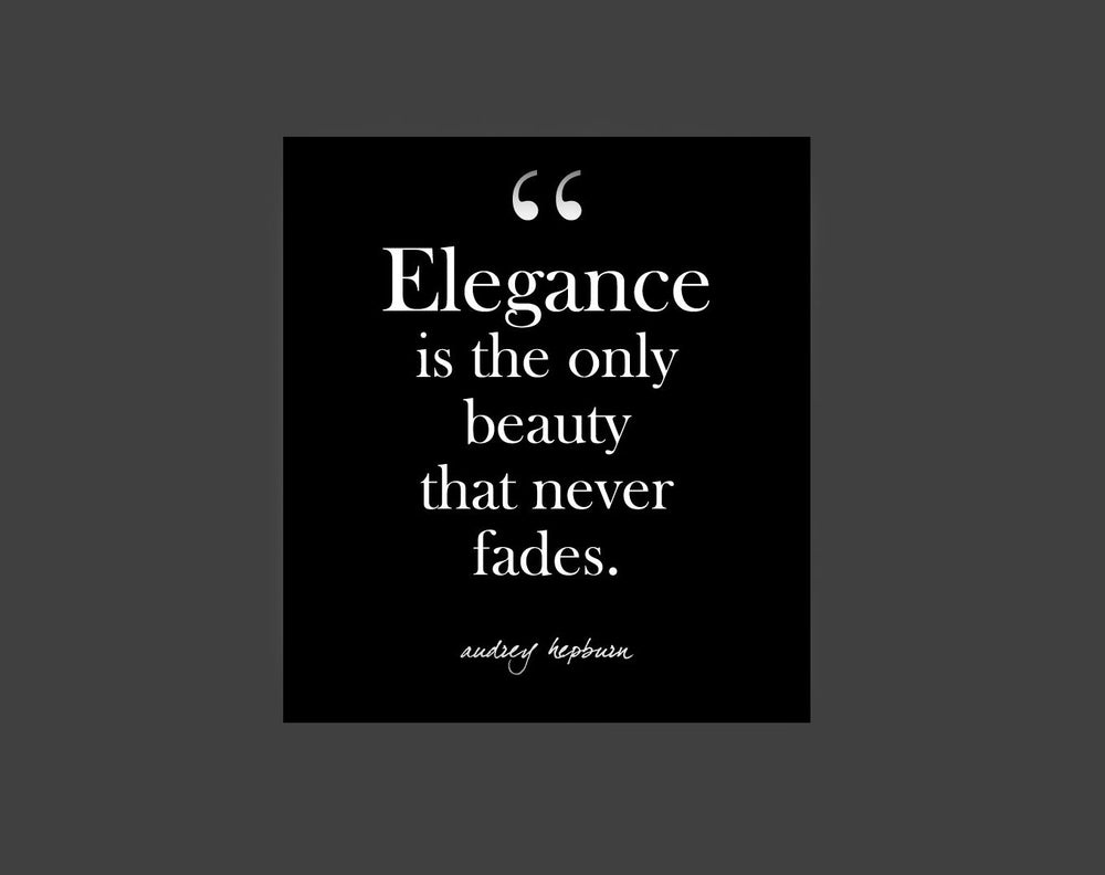 Famous Audrey Hepburn Quotes Elegance Is The Only Beauty That Never F